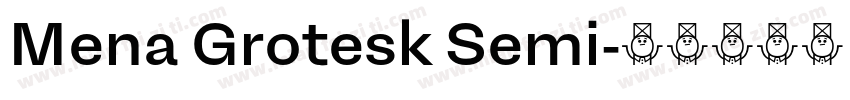 Mena Grotesk Semi字体转换